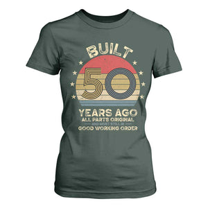 Funny 50th Birthday T Shirt For Women Vintage Retro Built 50 Years Ago TS10 Dark Forest Green Print Your Wear