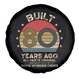 Funny 80th Birthday Spare Tire Cover Vintage Retro Built 80 Years Ago TS10 Print Your Wear
