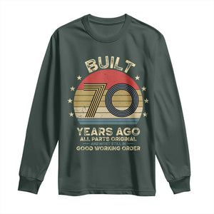 Funny 70th Birthday Long Sleeve Shirt Vintage Retro Built 70 Years Ago TS10 Dark Forest Green Print Your Wear
