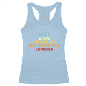 100th Birthday Gifts For Women Racerback Tank Top Wife Mom Grandma 100 Year Old Legend TS10 Light Blue Print Your Wear
