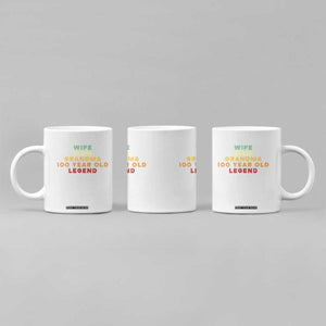 100th Birthday Gifts For Women Coffee Mug Wife Mom Grandma 100 Year Old Legend TS10 Print Your Wear