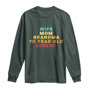 90th Birthday Gifts For Women Long Sleeve Shirt Wife Mom Grandma 90 Year Old Legend TS10 Dark Forest Green Print Your Wear