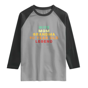 90th Birthday Gifts For Women Raglan Shirt Wife Mom Grandma 90 Year Old Legend TS10 Sport Gray Black Print Your Wear