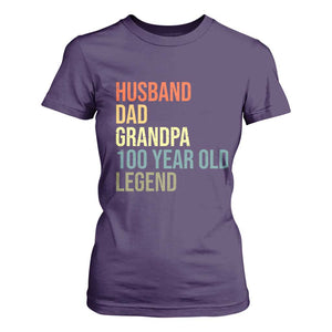 100th Birthday T Shirt For Women Husband Dad Grandpa 100 Year Old Legend TS10 Purple Print Your Wear