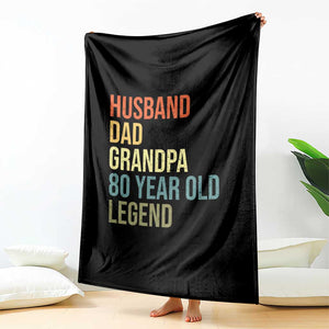 80th Birthday Throw Blanket Husband Dad Grandpa 80 Year Old Legend TS10 Print Your Wear