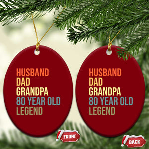 80th Birthday Ceramic Ornament Husband Dad Grandpa 80 Year Old Legend TS10 Print Your Wear