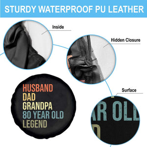80th Birthday Spare Tire Cover Husband Dad Grandpa 80 Year Old Legend TS10 Print Your Wear