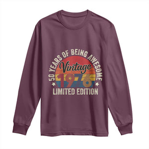 Funny 50th Birthday Long Sleeve Shirt Vintage 1976 Limited Edition 50 Year Old Bday Gifts TS10 Maroon Print Your Wear