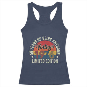 Funny 50th Birthday Racerback Tank Top Vintage 1976 Limited Edition 50 Year Old Bday Gifts TS10 Navy Print Your Wear