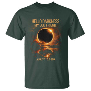 Solar Eclipse 2026 T Shirt Hello Darkness 12 August 2026 Totality Gift TS10 Dark Forest Green Print Your Wear