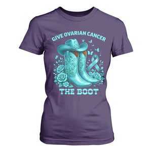 Give Ovarian Cancer The Boot T Shirt For Women Cowgirl Cancer Awareness Teal Ribbon TS10 Purple Print Your Wear