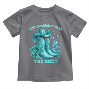 Give Ovarian Cancer The Boot Toddler T Shirt Cowgirl Cancer Awareness Teal Ribbon TS10 Charcoal Print Your Wear