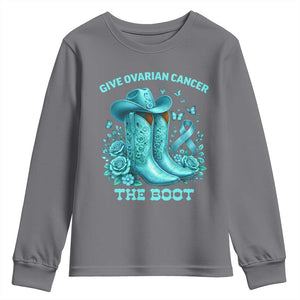 Give Ovarian Cancer The Boot Youth Sweatshirt Cowgirl Cancer Awareness Teal Ribbon TS10 Charcoal Print Your Wear