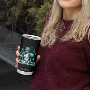 Black Women Fight Ovarian Cancer Awareness Tumbler Cup African American Teal Ribbon Support TS10 Print Your Wear