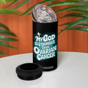My God is Stronger Than Ovarian Cancer 4 in 1 Can Cooler Tumbler TS10 Print Your Wear