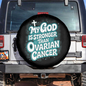 My God is Stronger Than Ovarian Cancer Spare Tire Cover TS10 No hole Black Print Your Wear
