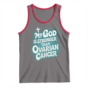 My God is Stronger Than Ovarian Cancer Tank Top TS10 Deep Heather Red Print Your Wear