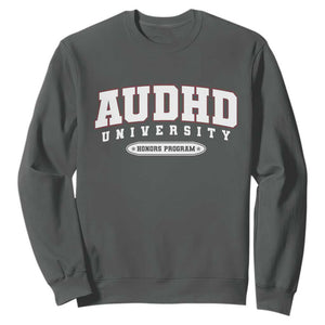 AUDHD Sweatshirt Neurodivergent ADHD Autism Awareness Neurotypical Gift TS10 Dark Heather Print Your Wear