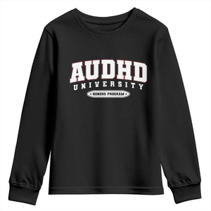 AUDHD Youth Sweatshirt Neurodivergent ADHD Autism Awareness Neurotypical Gift TS10 Black Print Your Wear