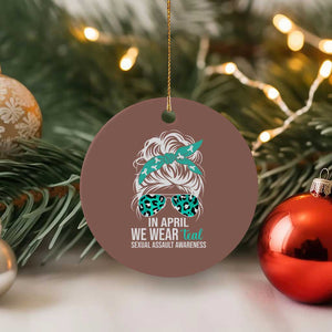 Sexual Assault Awareness Ceramic Ornament In April We Wear Teal Women TS10 1pc Mocha Print Your Wear