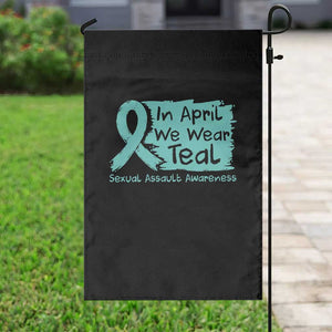 Sexual Assault Awareness Garden Flag In April We Wear Teal TS10 Print Your Wear