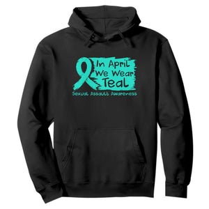 Sexual Assault Awareness Hoodie In April We Wear Teal TS10 Black Print Your Wear