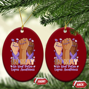 In May We Wear Purple Lupus Awareness Ceramic Ornament Purple Ribbon TS10 Print Your Wear