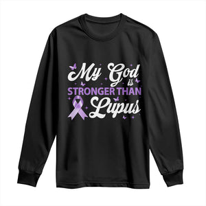 My God Is Bigger Than Lupus Long Sleeve Shirt Purple Ribbon TS10 Black Print Your Wear