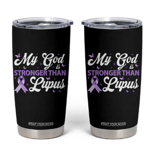 My God Is Bigger Than Lupus Tumbler Cup Purple Ribbon TS10 Black Print Your Wear