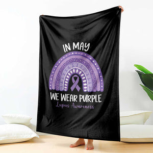 Lupus Awareness Throw Blanket In May We Wear Purple Ribbon Rainbow TS10 Print Your Wear