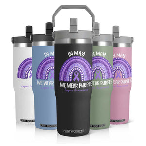 Lupus Awareness Flip Straw Tumbler In May We Wear Purple Ribbon Rainbow TS10 Print Your Wear