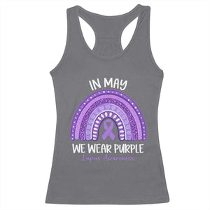 Lupus Awareness Racerback Tank Top In May We Wear Purple Ribbon Rainbow TS10 Charcoal Print Your Wear