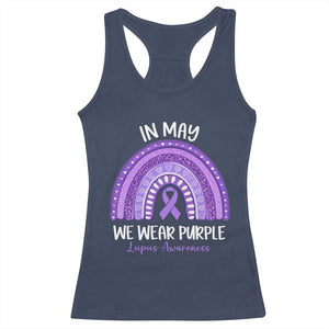 Lupus Awareness Racerback Tank Top In May We Wear Purple Ribbon Rainbow TS10 Navy Print Your Wear