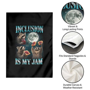Inclusion Is My Jam Garden Flag Raccoon Meme Neurodiversity SPED Teacher Gift TS10 Print Your Wear