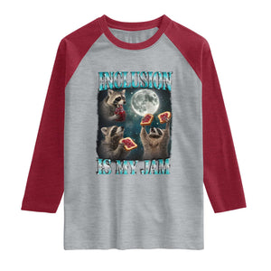 Inclusion Is My Jam Raglan Shirt Raccoon Meme Neurodiversity SPED Teacher Gift TS10 Heather Gray Heather Red Print Your Wear