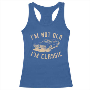 Funny Car Graphic Racerback Tank Top Vintage I'm Not Old I'm Classic TS10 Royal Blue Print Your Wear