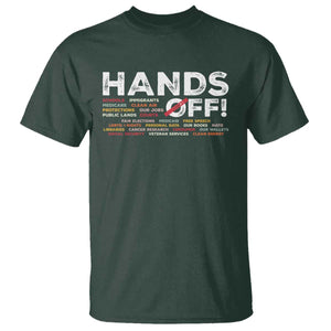 Hands Off T Shirt Social Security And Medicare Protest TS10 Dark Forest Green Print Your Wear