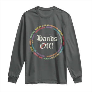 Hands Off Long Sleeve Shirt Human Rights Social Security And Medicare Protest TS10 Dark Heather Print Your Wear