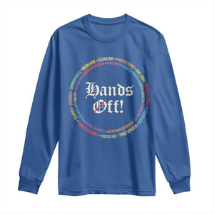 Hands Off Long Sleeve Shirt Human Rights Social Security And Medicare Protest TS10 Royal Blue Print Your Wear