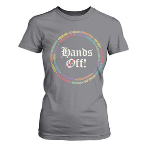 Hands Off T Shirt For Women Human Rights Social Security And Medicare Protest TS10 Charcoal Print Your Wear