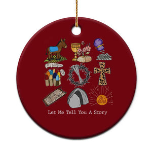 Easter Story Ceramic Ornament He is Risen Let Me Tell You A Story Christian TS10 1pc Red Print Your Wear
