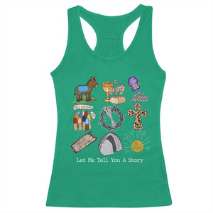 Easter Story Racerback Tank Top He is Risen Let Me Tell You A Story Christian TS10 Irish Green Print Your Wear