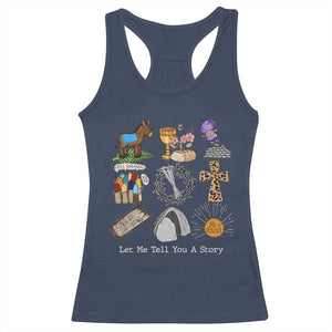Easter Story Racerback Tank Top He is Risen Let Me Tell You A Story Christian TS10 Navy Print Your Wear