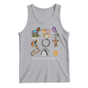 Easter Story Tank Top He is Risen Let Me Tell You A Story Christian TS10 Athletic Heather Print Your Wear