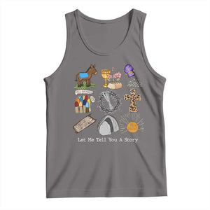 Easter Story Tank Top He is Risen Let Me Tell You A Story Christian TS10 Deep Heather Print Your Wear