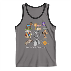 Easter Story Tank Top He is Risen Let Me Tell You A Story Christian TS10 Deep Heather Black Print Your Wear