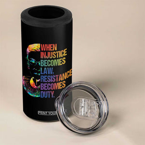 Notorious RBG 4 in 1 Can Cooler Tumbler When Injustice Becomes Law Resistance Becomes Duty TS10 Print Your Wear
