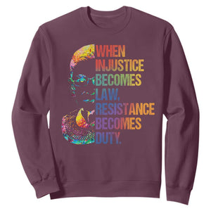 Notorious RBG Sweatshirt When Injustice Becomes Law Resistance Becomes Duty TS10 Maroon Print Your Wear