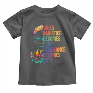 Notorious RBG Toddler T Shirt When Injustice Becomes Law Resistance Becomes Duty TS10 Dark Heather Print Your Wear