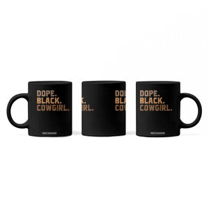 Dope Black Cowgirl Coffee Mug Black History Month African American TS10 Print Your Wear